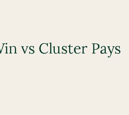 Paylines vs Ways to Win vs Cluster Pays
